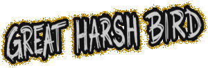 Great Harsh Bird band logo